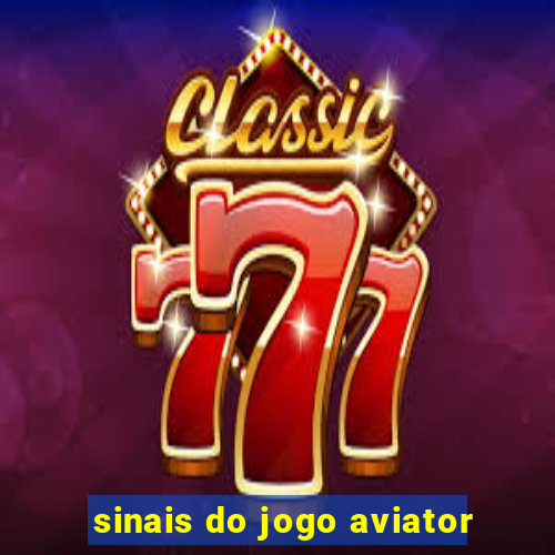 sinais do jogo aviator